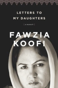 Letter to my Daughters by Fawzia Koofi